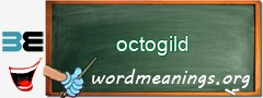 WordMeaning blackboard for octogild